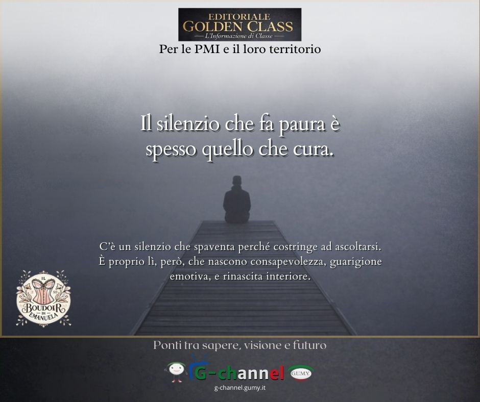 Il silenzio che fa paura è spesso quello che cura